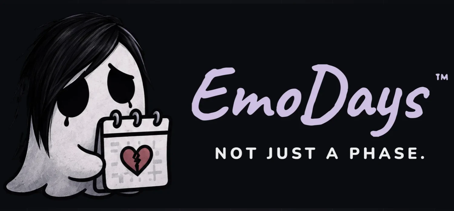 EmoDays. Not just a phase.